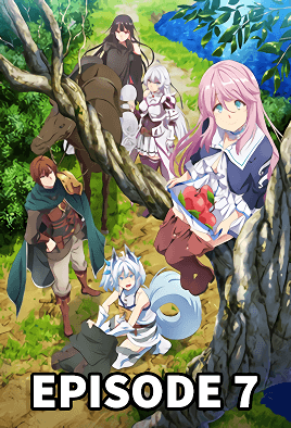 Kaifuku Jutsushi no Yarinaoshi episode 7